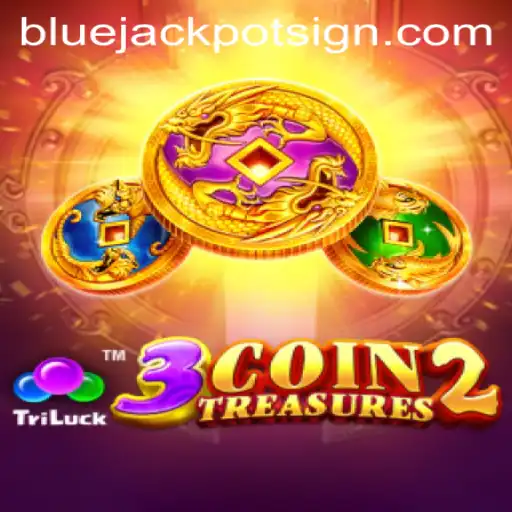 Unveiling the Thrills of 3CoinTreasures2: A Dive into the Bluejackpot Realm