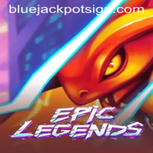 EpicLegends: A Deep Dive into Bluejackpot and the Adventures Beyond
