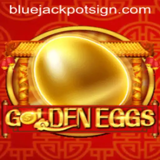 Discover the Thrills of GoldenEggs and the BlueJackpot