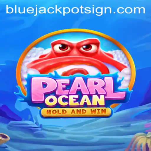 Exploring the Allure of PearlOcean: A Dive into the Bluejackpot Phenomenon