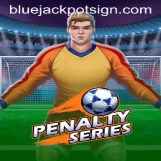 Exploring the Exciting World of PenaltySeries with BlueJackpot