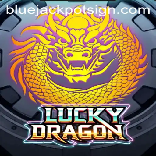 Unveiling the Thrills of LuckyDragon and the Secret of the BlueJackpot