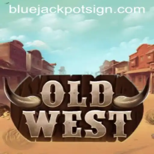 OldWest: The Thrilling Adventure of Bluejackpot